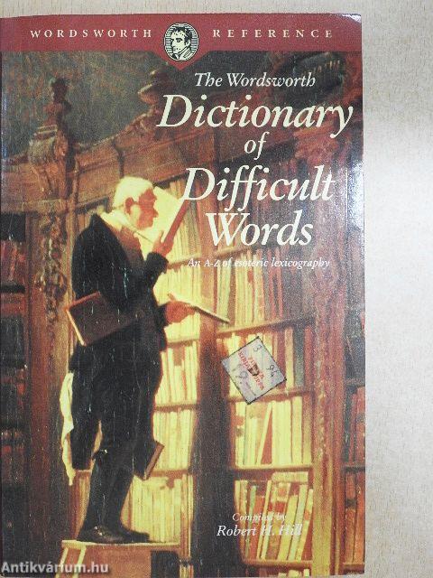 The Wordsworth Dictionary of Difficult Words