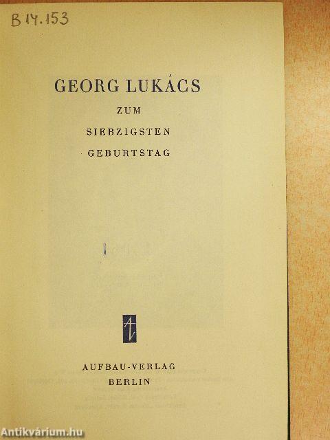 Georg Lukács zum Siebzigsten Geburtstag