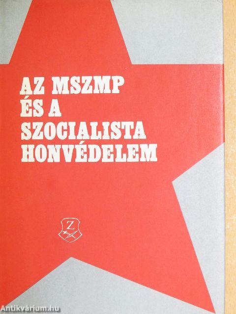 Az MSZMP és a szocialista honvédelem