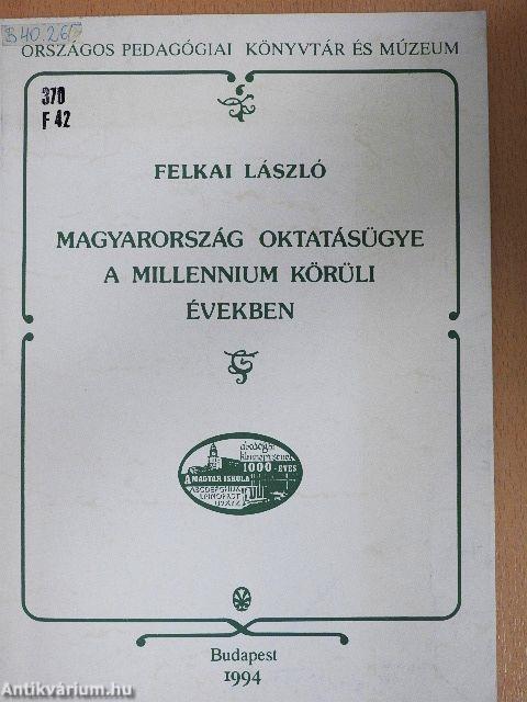 Magyarország oktatásügye a millennium körüli években