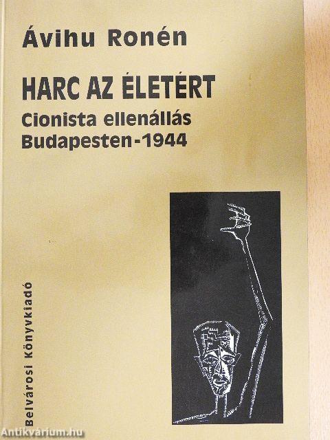 Harc az életért