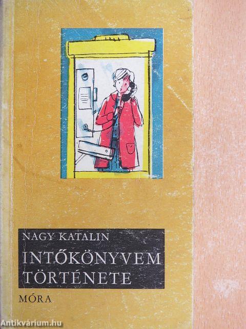 Intőkönyvem története
