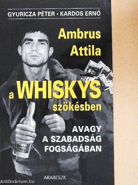 A Whiskys szökésben