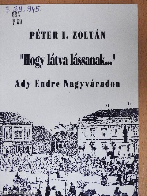 "Hogy látva lássanak..."