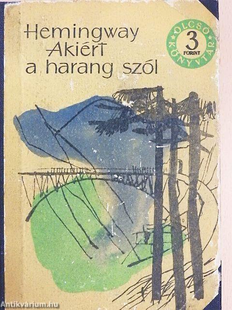 Akiért a harang szól I-III.