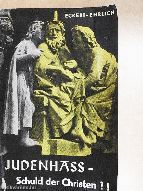 Judenhass - Schuld der Christen?!