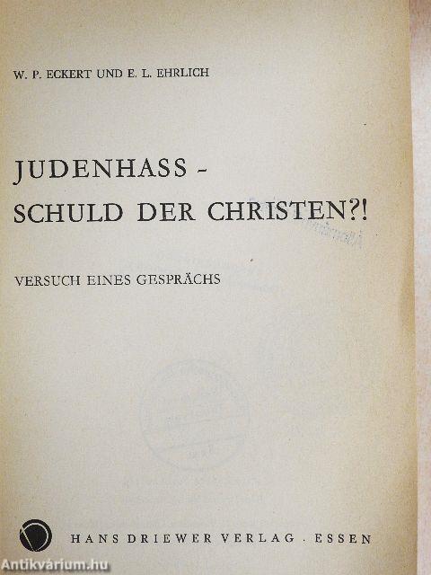 Judenhass - Schuld der Christen?!