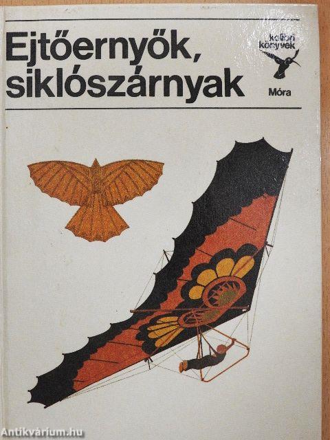 Ejtőernyők, siklószárnyak
