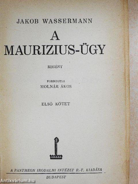 A Maurizius-ügy I-II.