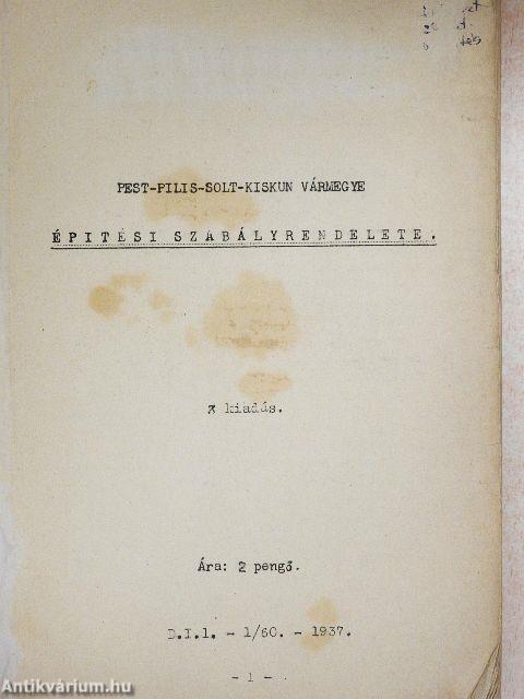 Pest-Pilis-Solt-Kiskun vármegye épitési szabályrendelete