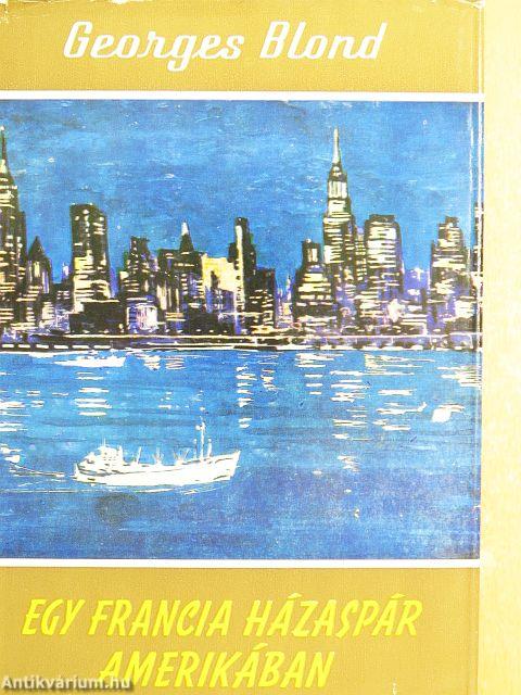 Egy francia házaspár Amerikában