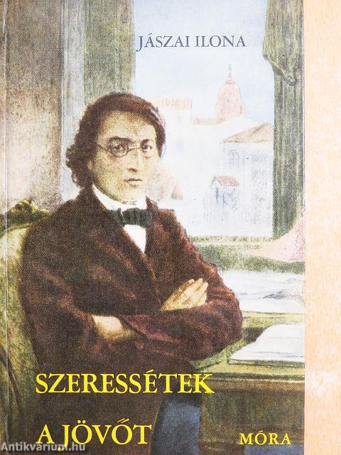 Szeressétek a jövőt