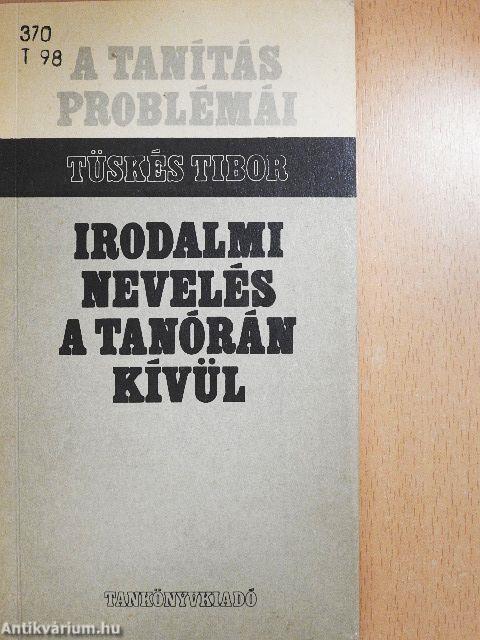 Irodalmi nevelés a tanórán kívül