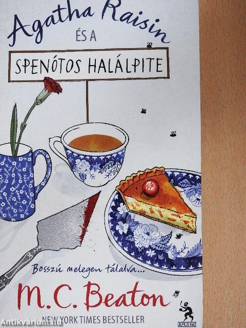 Agatha Raisin és a spenótos halálpite