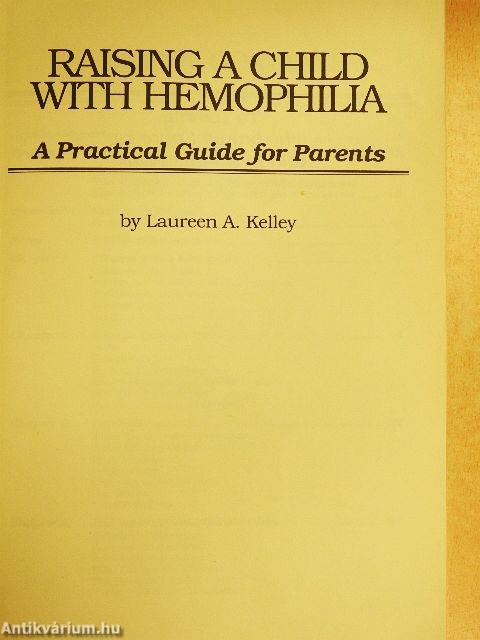 Raising a Child with Hemophilia