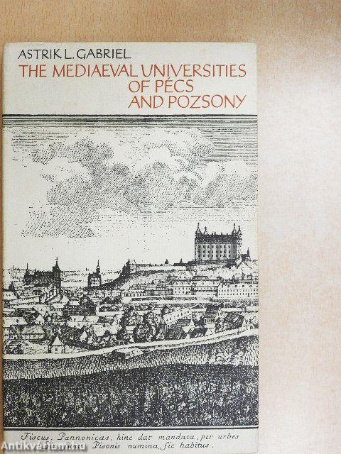 The Mediaeval Universities of Pécs and Pozsony