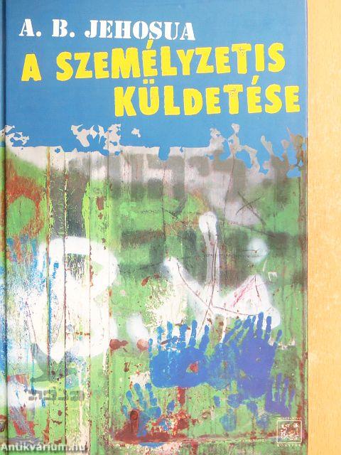 A személyzetis küldetése