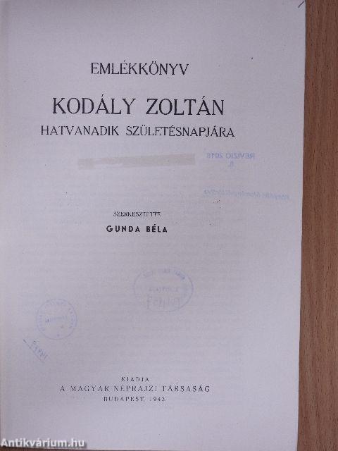 Emlékkönyv Kodály Zoltán hatvanadik születésnapjára