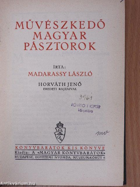 Művészkedő magyar pásztorok