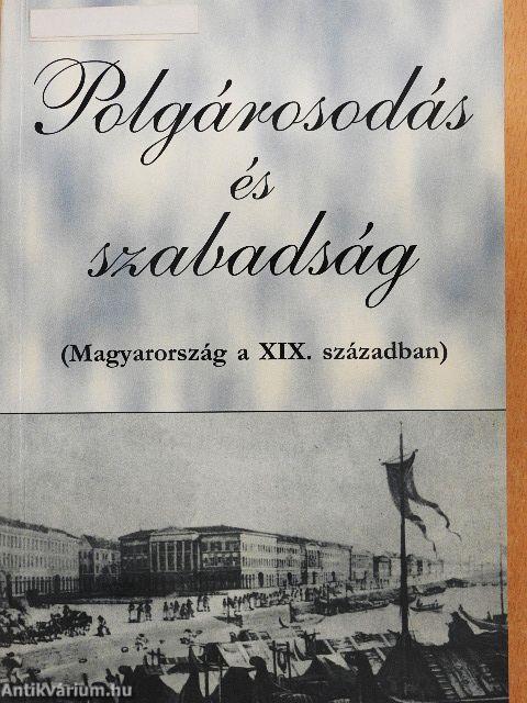 Polgárosodás és szabadság