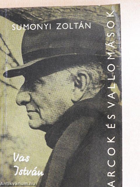 Vas István alkotásai és vallomásai tükrében