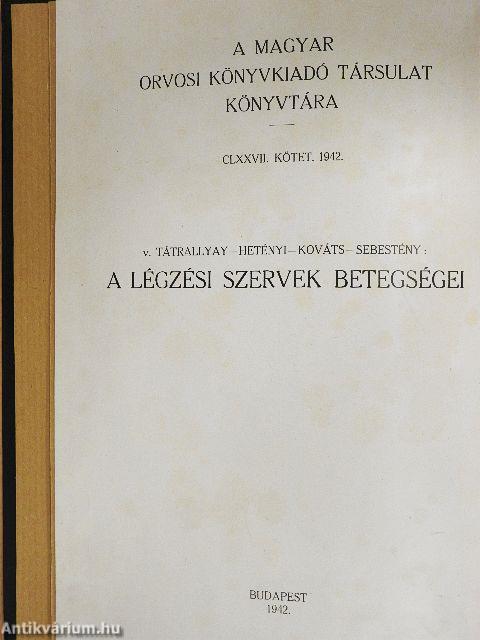 A légzési szervek betegségei