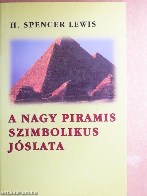 A nagy piramis szimbolikus jóslata