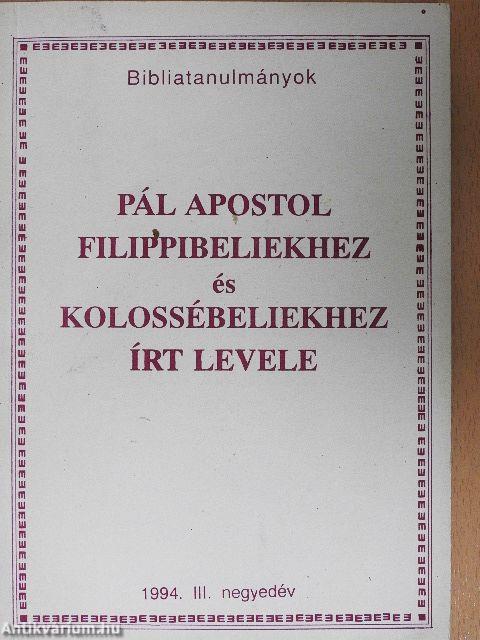 Pál apostol filippibeliekhez és kolossébeliekhez írt levele