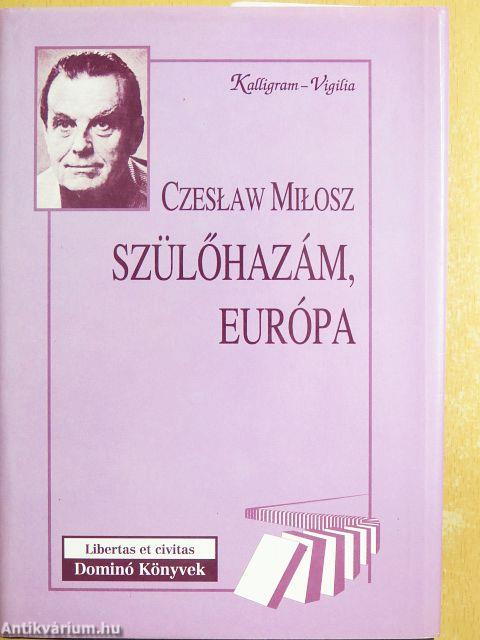 Szülőhazám, Európa