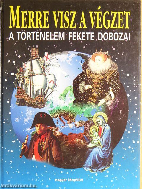 Merre visz a végzet