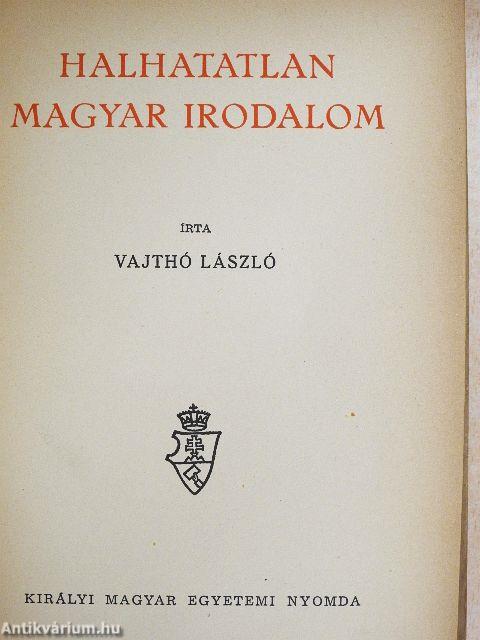 Halhatatlan magyar irodalom