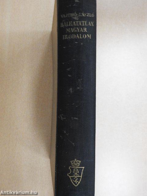 Halhatatlan magyar irodalom