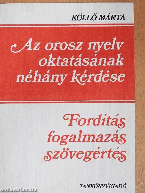 Az orosz nyelv oktatásának néhány kérdése