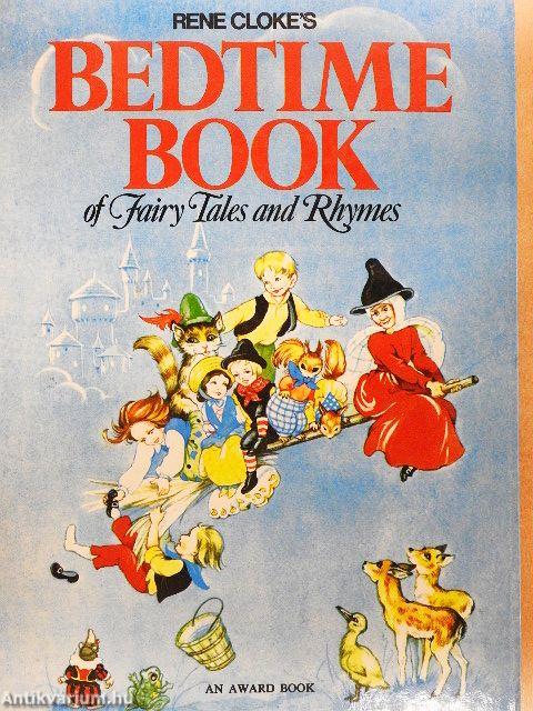 Rene Cloke's Bedtime Book of Fairytales and Rhymes