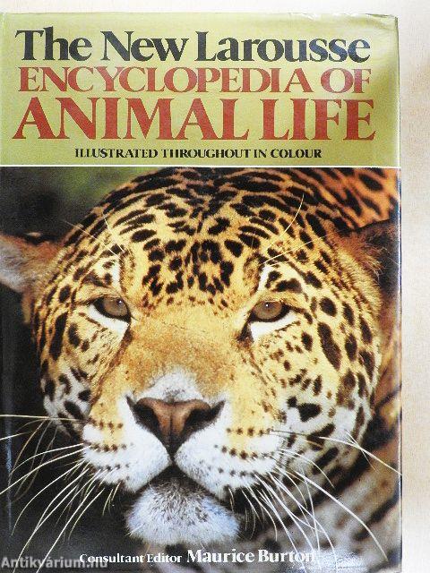 The New Larousse Encyclopedia of Animal Life