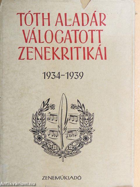 Tóth Aladár válogatott zenekritikái 