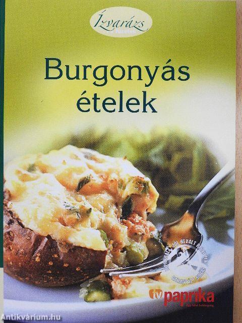 Burgonyás ételek