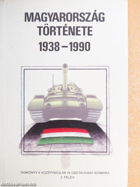 Magyarország története 1938-1990