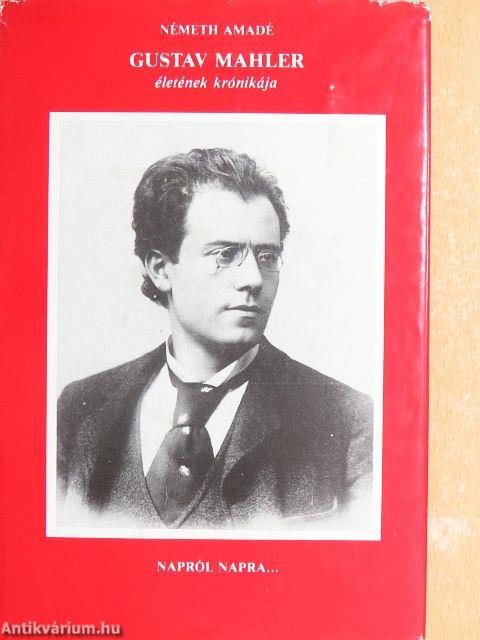 Gustav Mahler életének krónikája