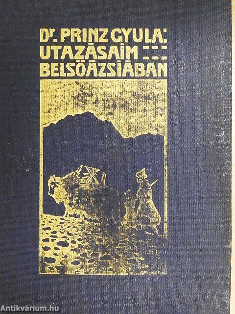 Utazásaim Belső-Ázsiában