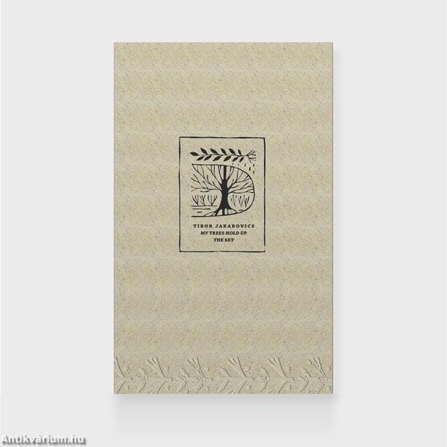 My trees hold up the sky