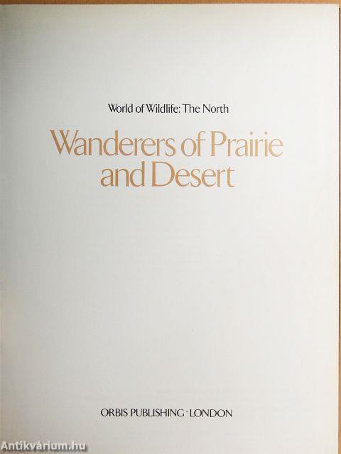 Wanderers of Prairie and Desert