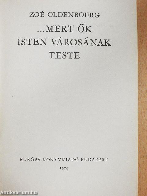 ...mert ők Isten városának teste