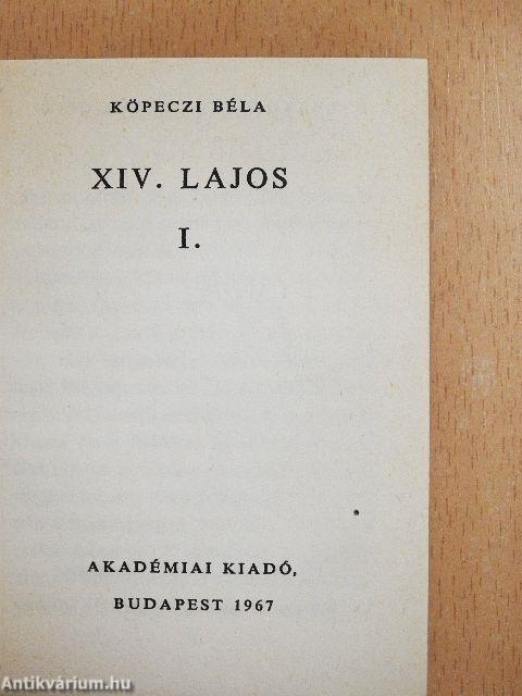 XIV. Lajos I-II.