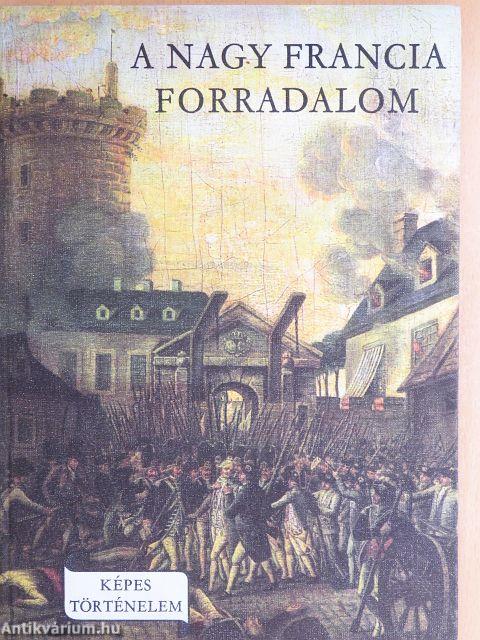 A Nagy Francia Forradalom
