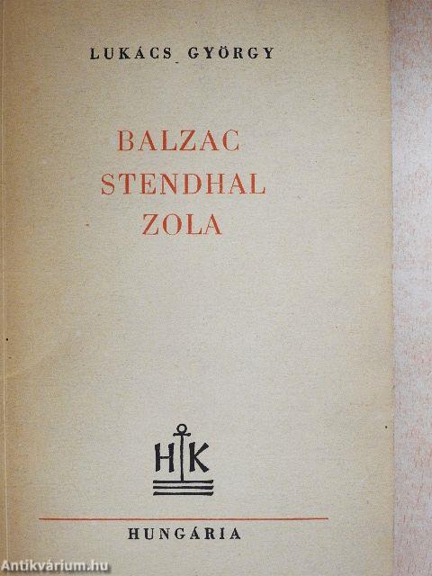 Balzac, Stendhal, Zola