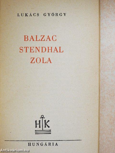 Balzac, Stendhal, Zola