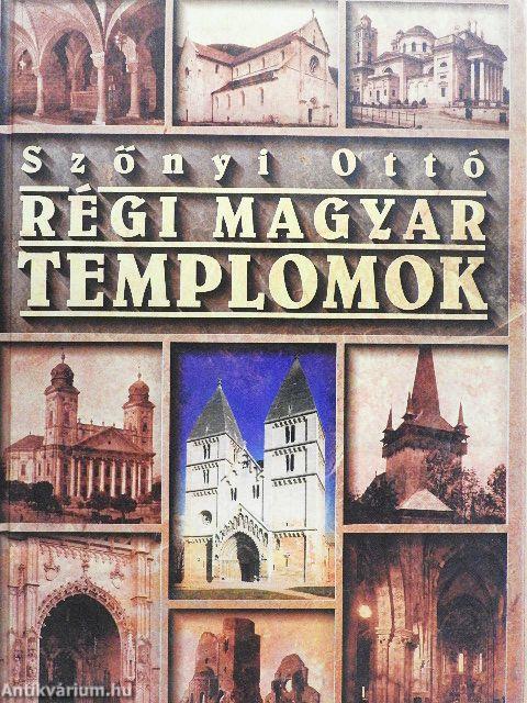 Régi magyar templomok