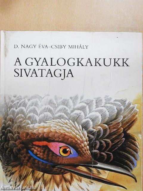 A gyalogkakukk sivatagja