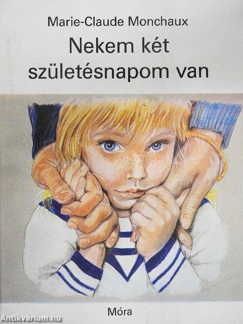 Nekem két születésnapom van